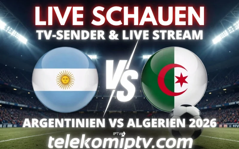 Argentinien vs. Algerien WM 2026 live schauen – TV-Sender & Live Stream