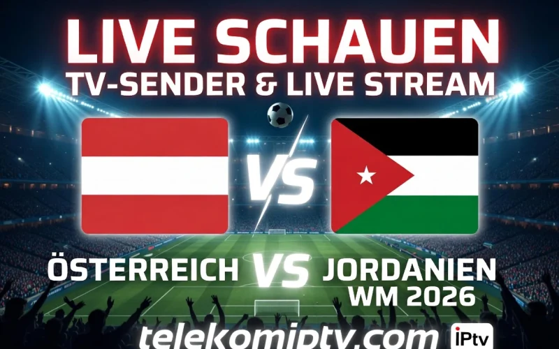 Österreich vs. Jordanien WM 2026 live schauen – TV-Sender & Live Stream