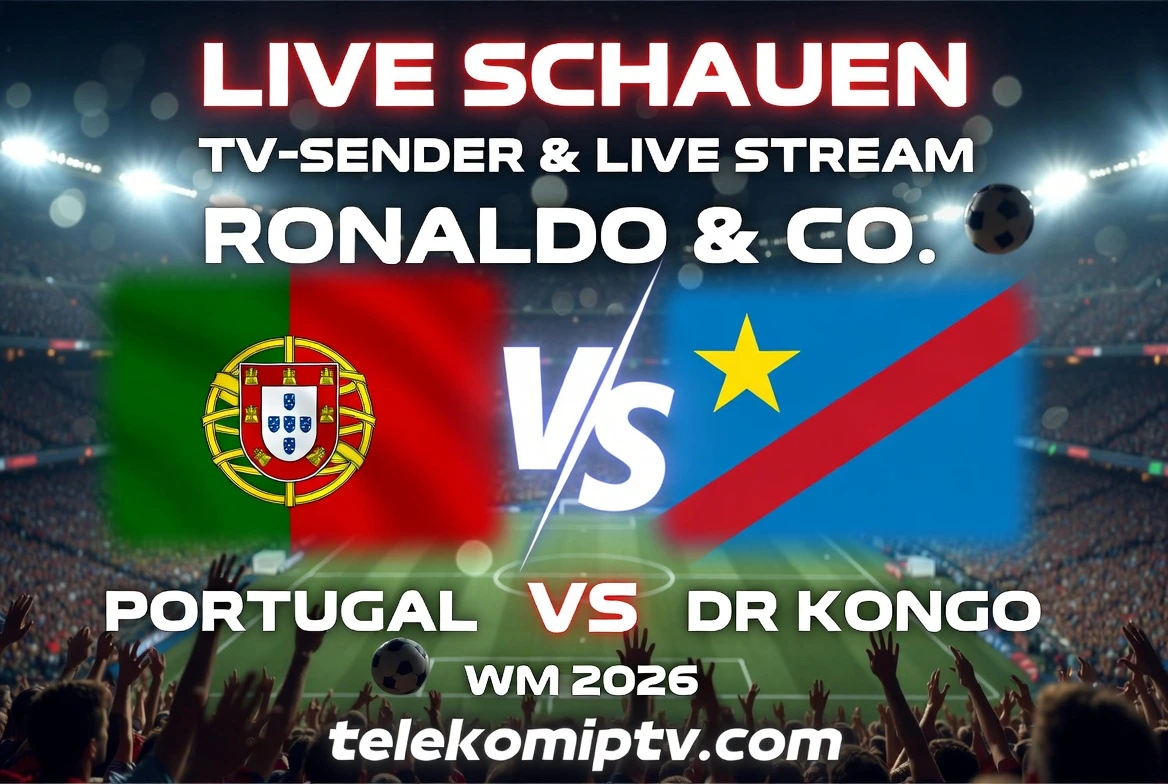 Portugal vs. DR Kongo WM 2026 live schauen – Ronaldo & Co. live erleben